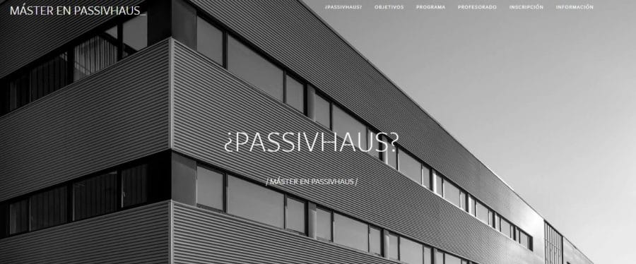¡Por fin! Llega el primer máster en edificación Passivhaus